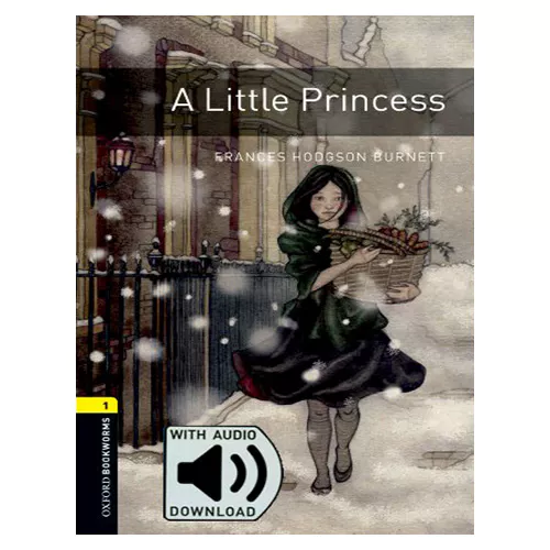 New Oxford Bookworms Library 1 / A Little Princess with MP3 (3rd Edition)