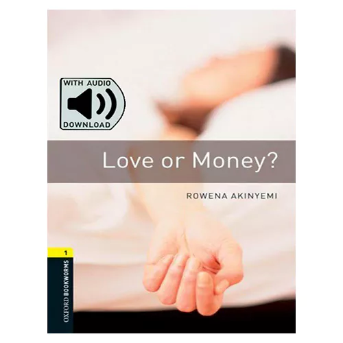 New Oxford Bookworms Library 1 / Love or Money? with MP3 (3rd Edition)