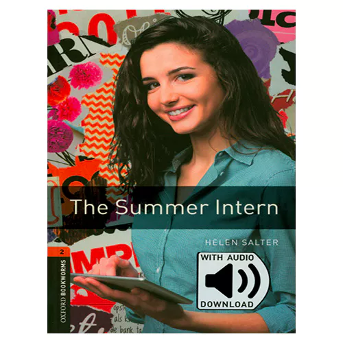 New Oxford Bookworms Library 2 / The Summer Intern with MP3 (3rd Edition)