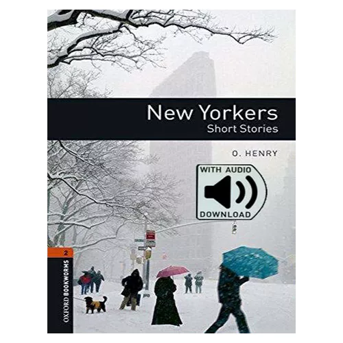 New Oxford Bookworms Library 2 / New Yorkers Short Stories with MP3 (3rd Edition)