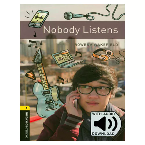 New Oxford Bookworms Library 1 / Nobody Listens with MP3 (3rd Edition)