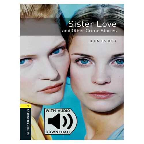 New Oxford Bookworms Library 1 MP3 Set / Sister Love and Other Crime