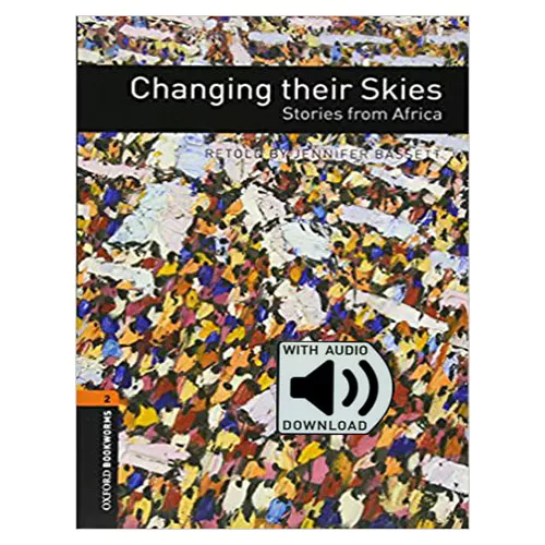 New Oxford Bookworms Library 2 MP3 Set / Changing Their Skies : Stories from Africa