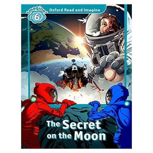 Oxford Read and Imagine 6 / The Secret on the Moon