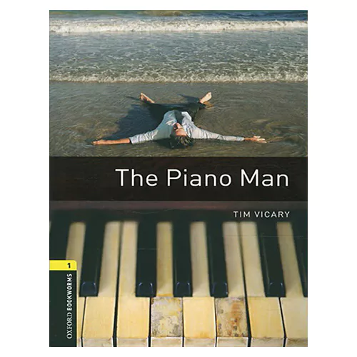New Oxford Bookworms Library 1 / The Piano Man (3rd Edition)