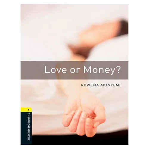 New Oxford Bookworms Library 1 / Love or Money? (3rd Edition)
