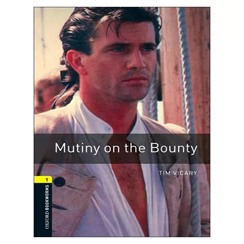 New Oxford Bookworms Library 1 / Mutiny on the Bounty (3rd Edition)