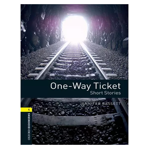 New Oxford Bookworms Library 1 / One-Way Ticket (3rd Edition)