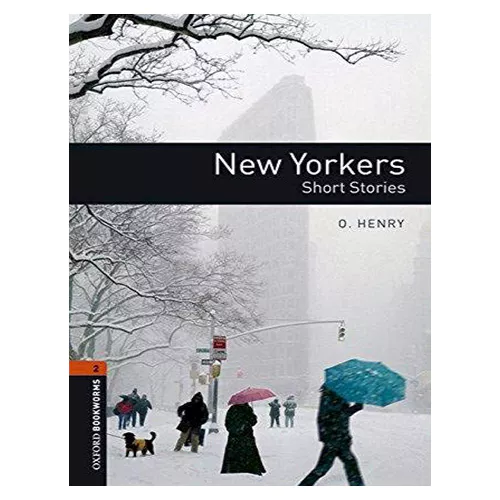 New Oxford Bookworms Library 2 / New Yorkers Short Stories (3rd Edition)