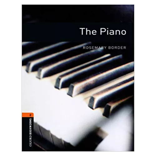 New Oxford Bookworms Library 2 / The Piano (3rd Edition)