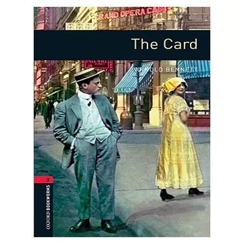 New Oxford Bookworms Library 3 / The Card (3rd Edition)