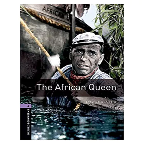 New Oxford Bookworms Library 4 / The African Queen