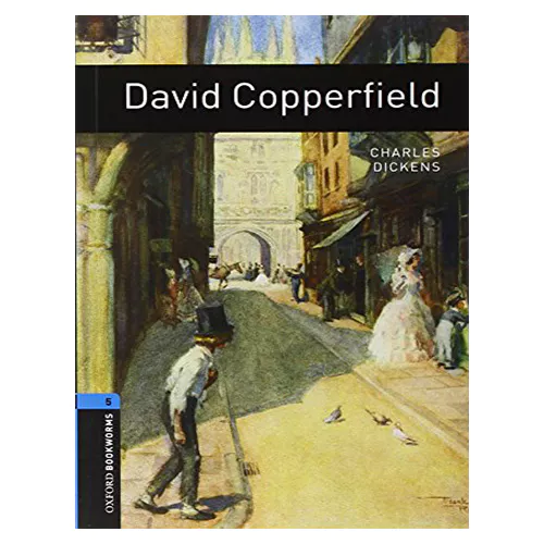 New Oxford Bookworms Library 5 / David Copperfield (3rd Edition)