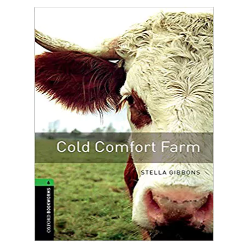 New Oxford Bookworms Library 6 / Cold Comfort Farm