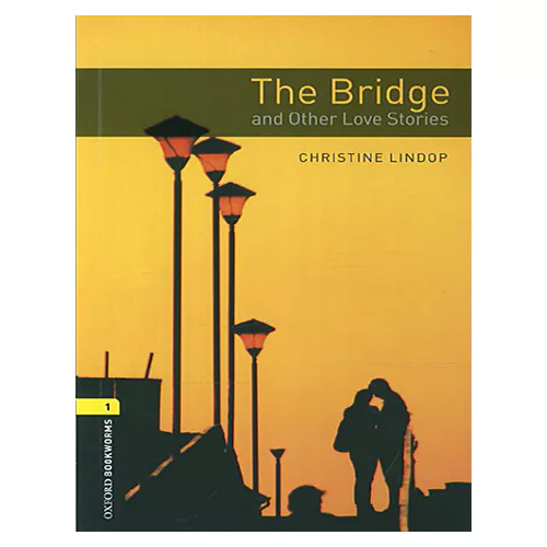 New Oxford Bookworms Library 1 / The Bridge (3rd Edition)