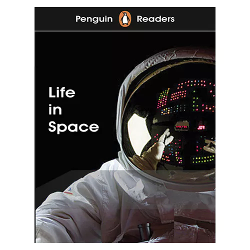 Penguin Readers Level 2 / Life in Space