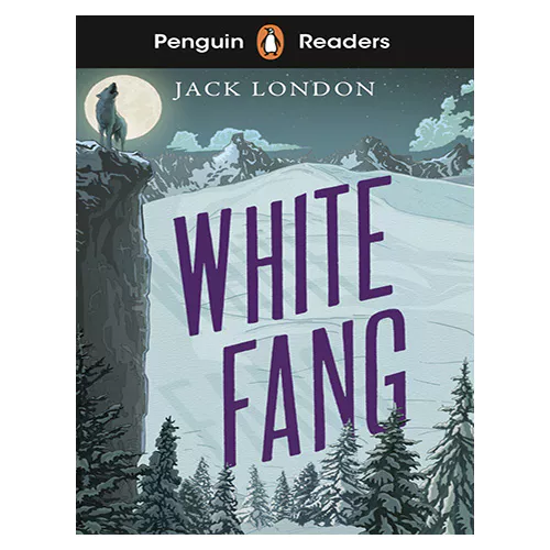 Penguin Readers Level 6 / White Fang