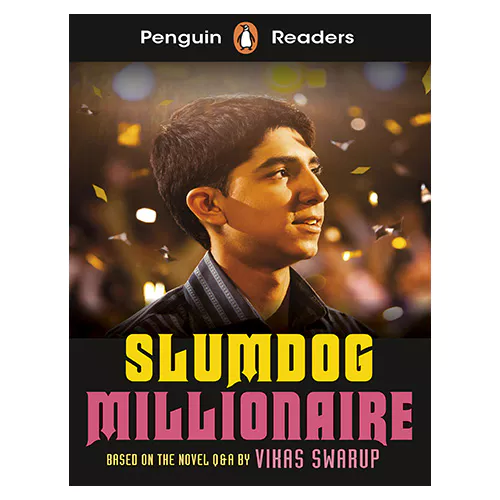 Penguin Readers Level 6 / Slumdog Millionaire