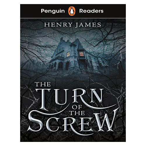 Penguin Readers Level 6 / The Turn of the Screw