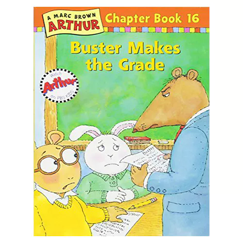 Arthur Chapter Book 16 / Buster Makes the Grade