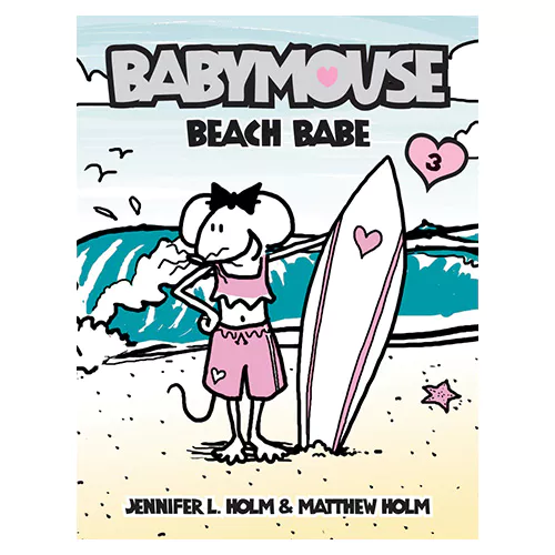 Babymouse #03 / Beach Babe