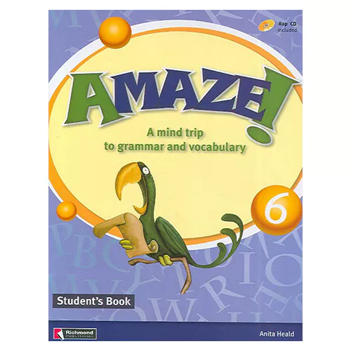 Amaze!: A mind trip to grammar and vocabulary 6 Student&#039;s Book with Rap CD(1)