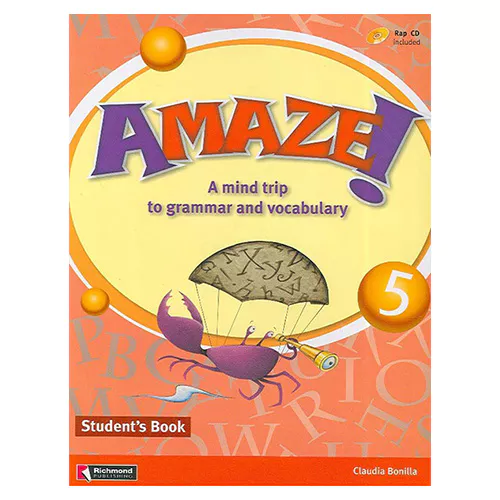 Amaze!: A mind trip to grammar and vocabulary 5 Student&#039;s Book with Rap CD(1)