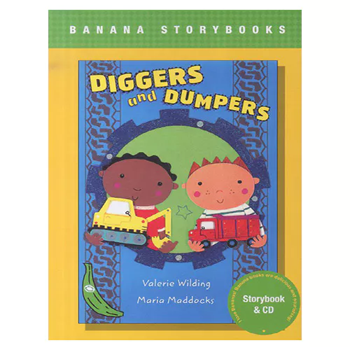 Banana Storybook Green -L4-Diggers and dumpers (Storybook + Audio CD)