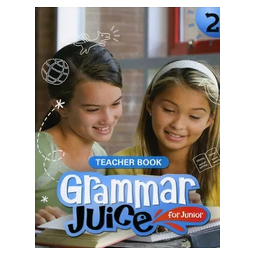 Grammar Juice for Junior 2 Teacher&#039;s Guide