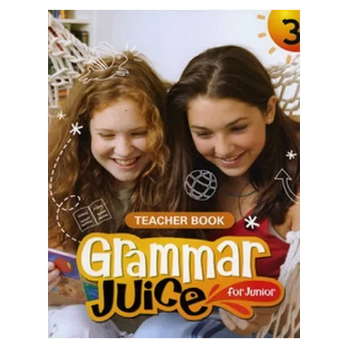 Grammar Juice for Junior 3 Teacher&#039;s Guide
