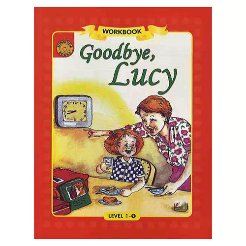 Sunshine Readers 1-09 / Goodbye, Lucy (Workbook)