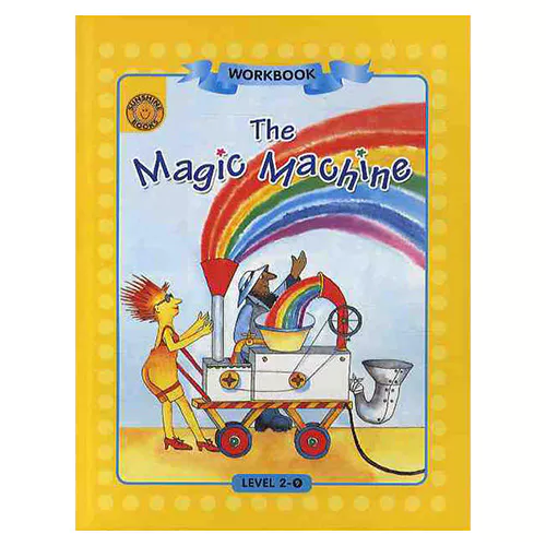 Sunshine Readers 2-09 / The Magic Machine (Workbook)