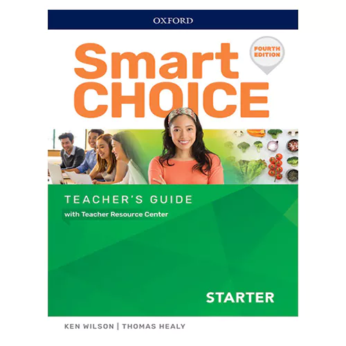 Smart Choice Starter Teacher&#039;s Guide with Teacher Resource Center (4th Edition)