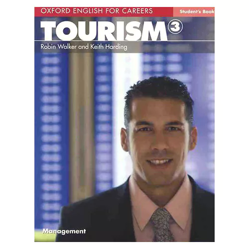 Oxford English for Careers: Tourism 3 Student&#039;s Book
