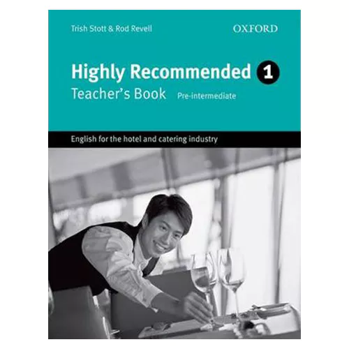 English for the Hotel and Catering industry / Highly Recommended 1 Pre-Intermediate Teacher&#039;s Guide