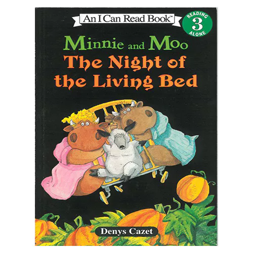 An I Can Read Book 3-21 ICRB / Minnie and Moo: Night of the Living Be