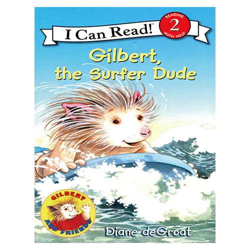 An I Can Read Book 2-70 ICRB / Gilbert, the Surfer Dude
