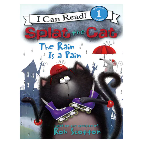 An I Can Read Book 1-87 ICRB / Splat the Cat The Rain is a Pain