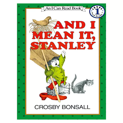 An I Can Read Book 1-09 ICRB / And I Mean It, Stanley