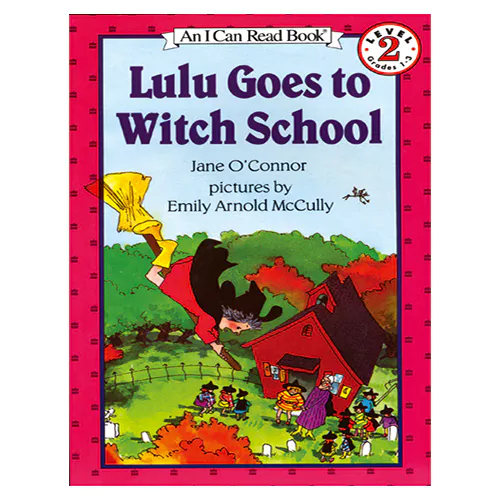 An I Can Read Book 2-78 ICRB / Lulu Goes to Witch School