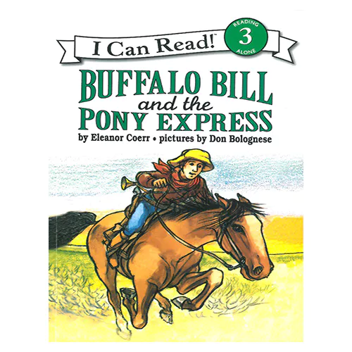 An I Can Read Book 3-14 ICRB / Buffalo Bill and the Pony Express