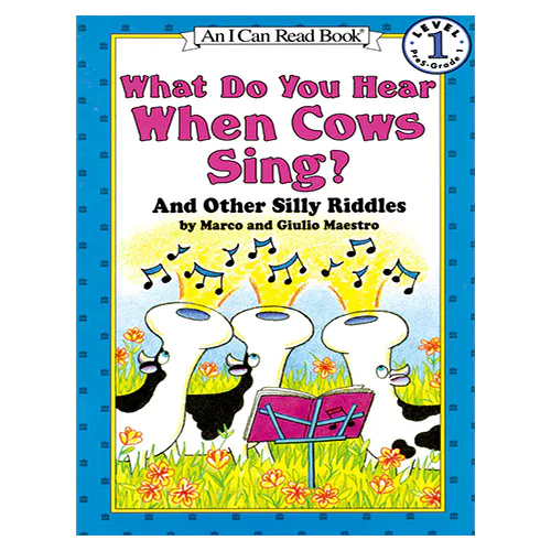 An I Can Read Book 1-29 ICRB / What Do You Hear When Cows Sing?