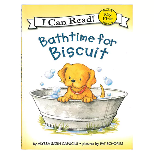 An I Can Read Book My First-01 ICRB / Bathtime for Biscuit