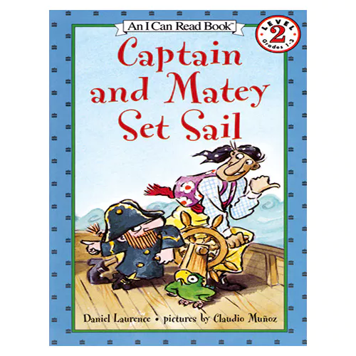 An I Can Read Book 2-18 ICRB / Captain and Matey Set Sail