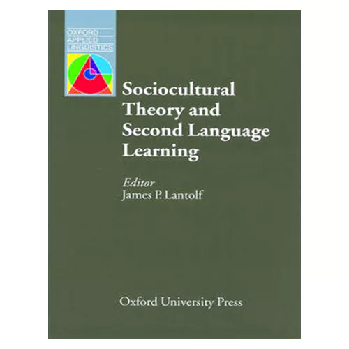 Sociocultural Theory &amp; Second Language Learning