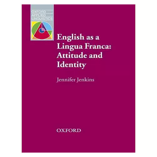 English as a Lingua Franca: Atitude and Identity
