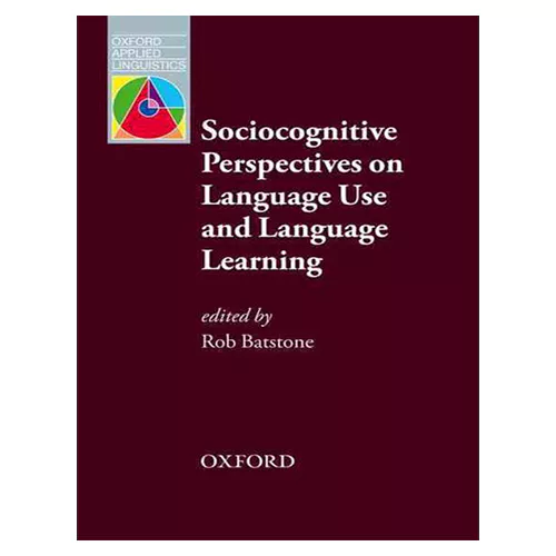 Sociocognitive Perspectives on Language Use and Language Learning