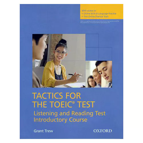 Tactics For The TOEIC Test Listening and Reading Student&#039;s Book with Online Skills Practice
