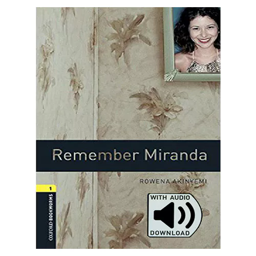 New Oxford Bookworms Library 1 / Remember Miranda with MP3 (3rd Edition)