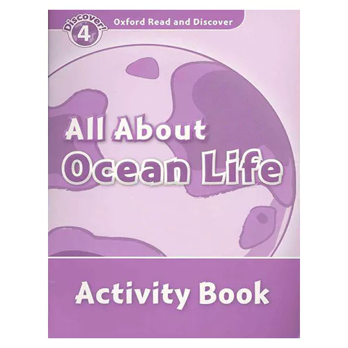 Oxford Read and Discover 4 / All About Ocean Life Activity Book